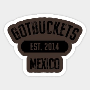 Gotbuckets Mexico Sticker